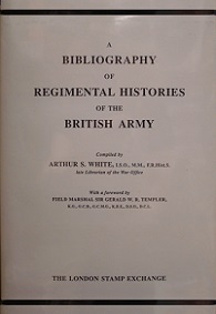 A Bibliography of Regimental Histories of the British Army