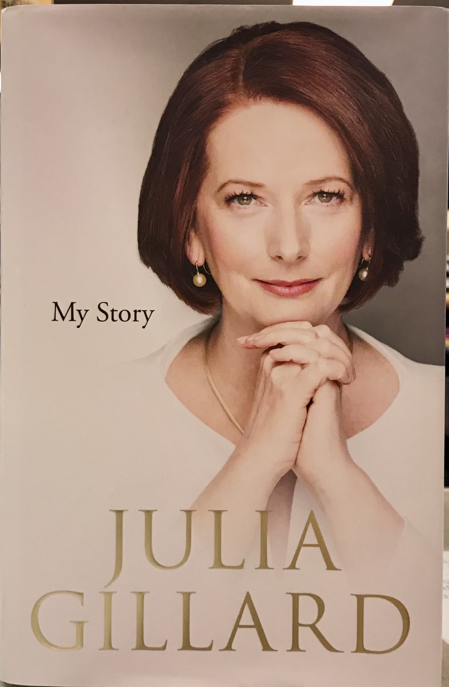 My Story - Signed copy - Gillard, Julia