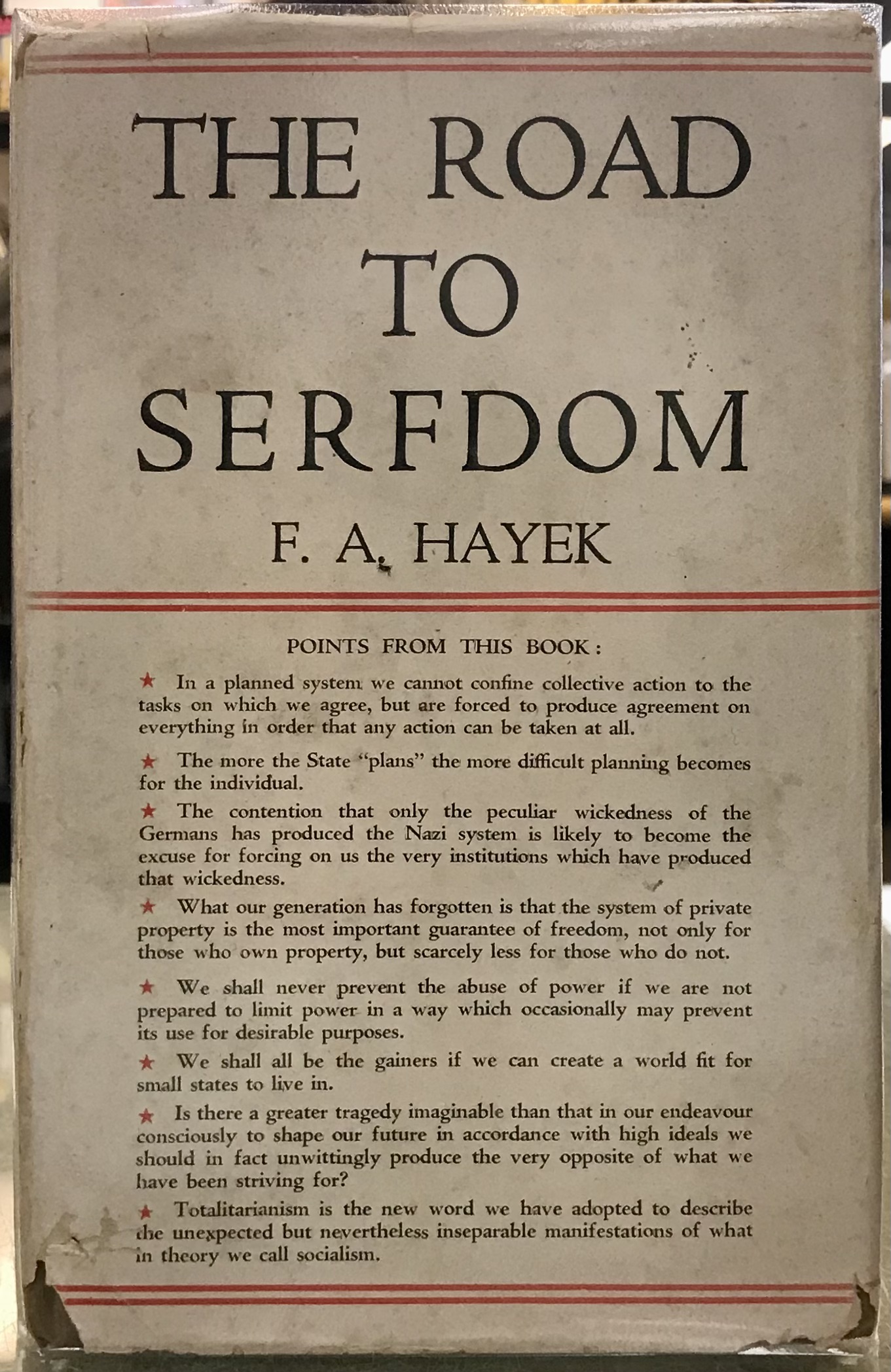 The Road to Serfdom - Hayek, F A