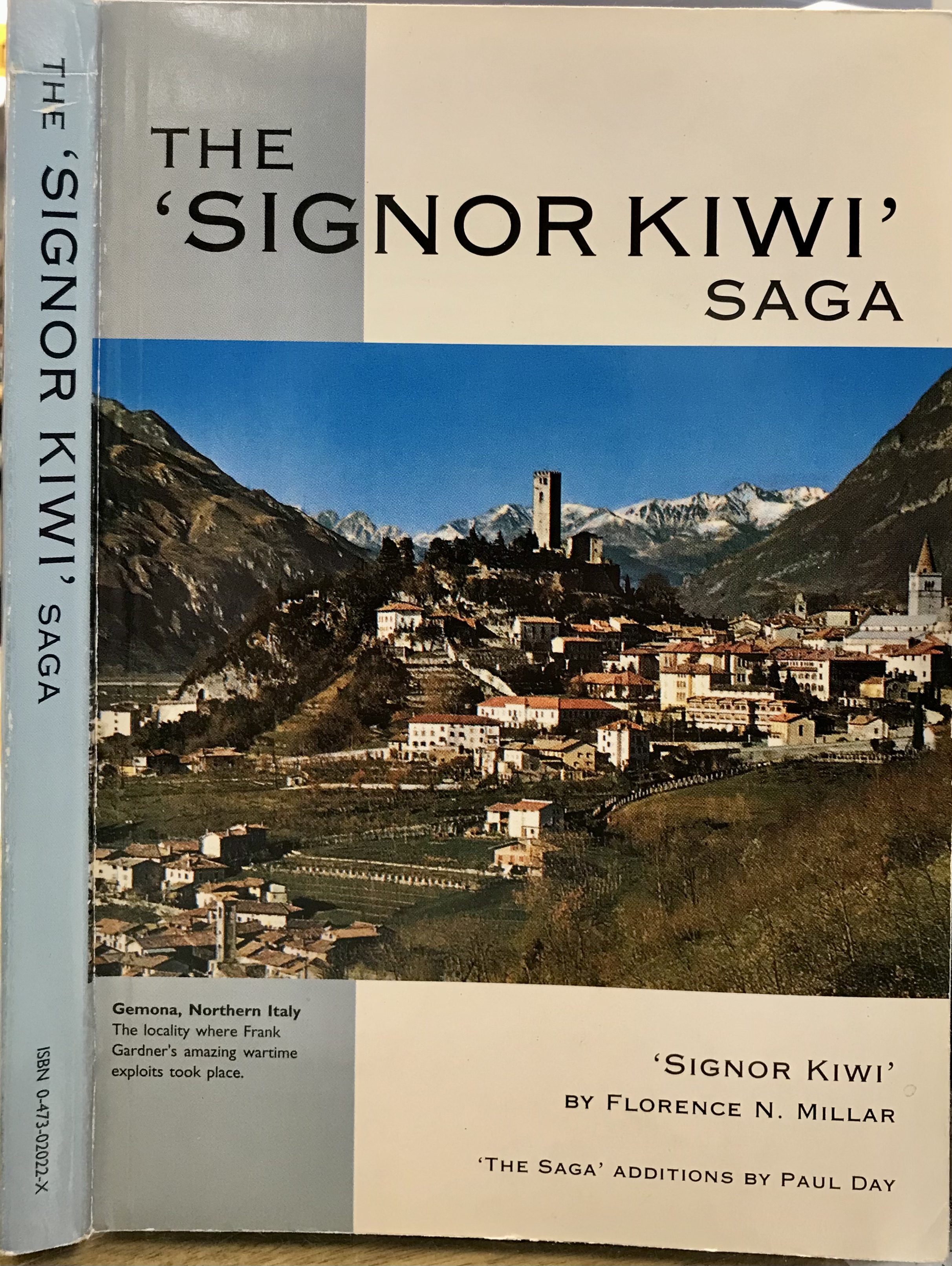 The 'Signor Kiwi' Saga - Millar, Florence N. with additions by Paul Day