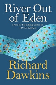 River Out of Eden - Dawkins, Richard