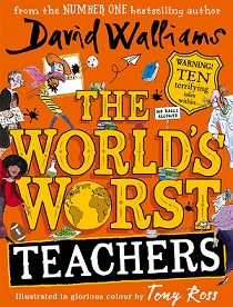 The World's Worst Teachers - Walliams, David and Ross, Tony