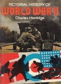 Pictorial History of World War II | Herridge, Charles | Arty Bee's Books