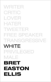 White  - Ellis, Bret Easton