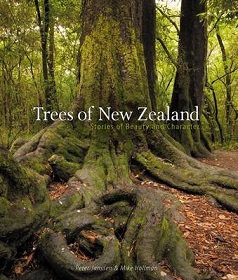 Trees of New Zealand - Stories of Beauty and Character - Janssen, Peter and Hollmna, Mike