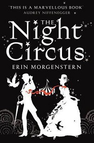 The Night Circus - Morgenstern, Erin