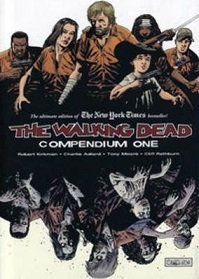 The Walking Dead - Compendium One - Kirkman, Robert & Adlard, Charlie