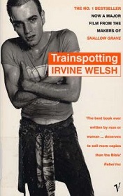 Trainspotting - Welsh, Irvine