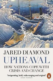 Upheaval - How Nations Cope With Crisis and Change - Diamond, Jared