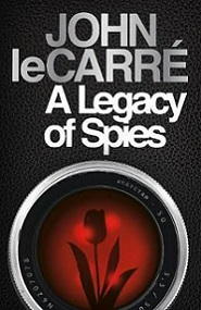 A Legacy of Spies - Le Carre, John