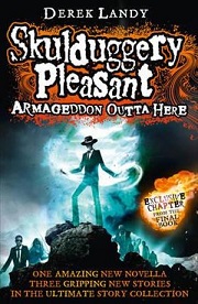 Armageddon Outta Here (Skulduggery Pleasant 8.5) - Landy, Derek