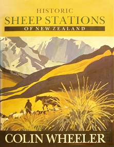 Historic Sheep Stations of New Zealand - Wheeler, Colin