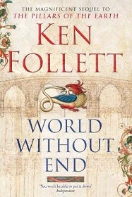 World Without End - Follett, Ken