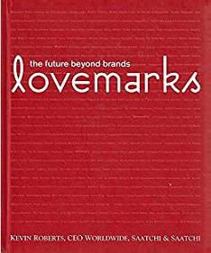 Lovemarks - The Future Beyond Brands - Roberts, Kevin