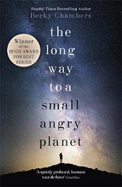 The Long Way to a Small Angry Planet - Chambers, Becky