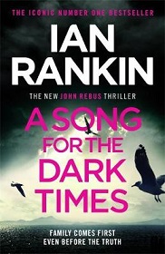 A Song for Dark Times - Rankin, Ian