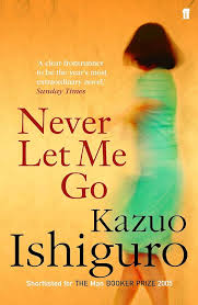 Never Let Me Go - Ishiguro, Kazuo