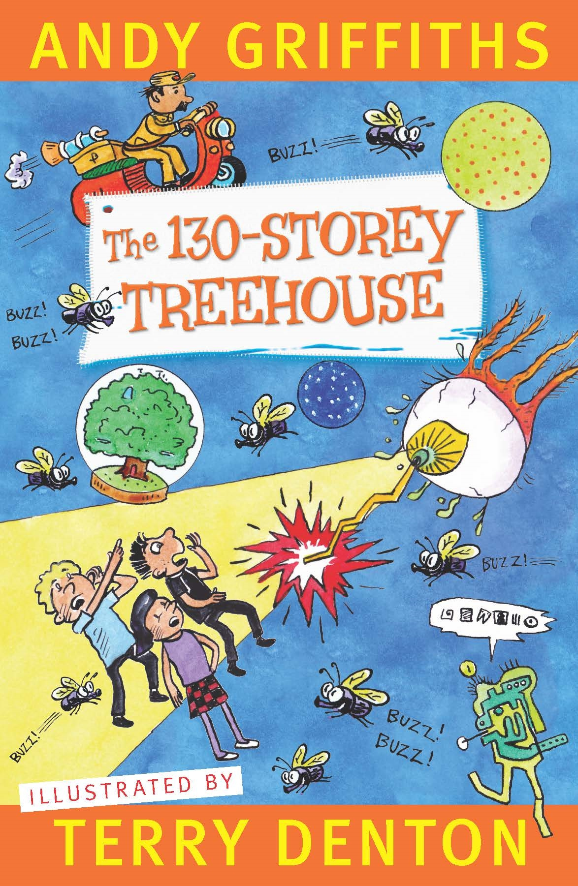 The 130-Storey Treehouse - Griffiths, Andy and Denton, Terry