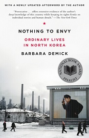 Nothing to Envy - Ordinary Lives in North Korea - Demick, Barbara