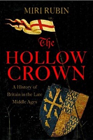 The Hollow Crown - A History of Britain in the Late Middle Ages - Rubin, Miri