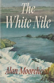 The White Nile - Moorehead, Alan