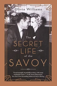 The Secret Life of the Savoy - Williams, Olivia