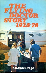 The Flying Doctor Story 1928-78 - Page, Michael