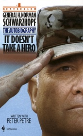 It Doesn't Take a Hero - The Autobiography - Schwarzkopf, H. Norman with Petre, Peter