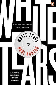 White Tears - Kunzru, Hari