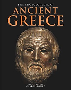 The Encyclopedia of Ancient Greece - Gomez, Carlos (editor)