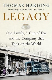 Legacy - One Family, a Cup of Tea and the Company that Took on the World - Harding, Thomas