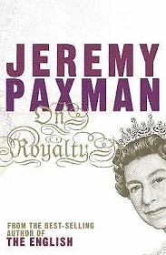 On Royalty - Paxman, Jeremy