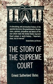 The Story of the Supreme Court - Bates, Ernest Sutherland