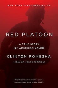 Red Platoon - A True Story of American Valour - Romesha, Clinton