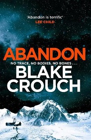 Abandon - No Trace, No Bodies, No Bones - Crouch, Blake