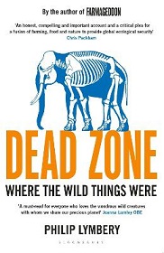 Dead Zone - Where the Wild Things Were  - Lymbery, Philip