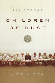 Children of Dust - A Memoir of Pakistan - Eteraz, Ali