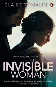 The Invisible Woman  - The Story of Nelly Ternan and Charles Dickens - Tomalin, Claire