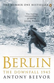 Berlin - The Downfall 1945 - Beevor, Antony