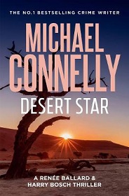 Desert Star - A Renee Ballard and Harry Bosch Thriller - Connelly, Michael