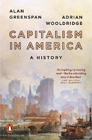 Capitalism in America - A History - Greenspan. Alan and Wooldridge, Adrian