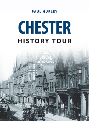 Chester History Tour - Hurley, Paul