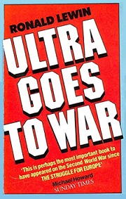 Ultra Goes to War - The Secret Story - Lewin, Ronald