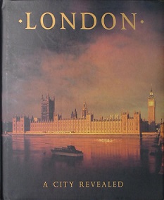 London - A City Revealed - Catling, Christopher and AA Publishing