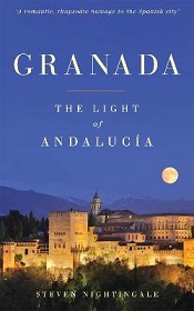 Granada - The Light of Andalucia - Nightingale, Steven