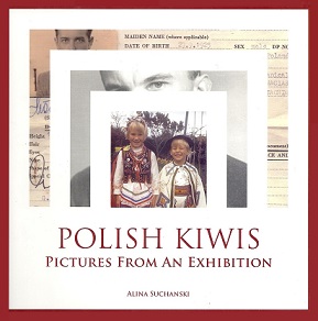 Polish Kiwis - Pictures From an Exhibition - Suchanski, Alina (editor)