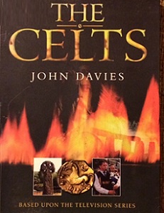 The Celts - Based on the Television Series - Davies, John