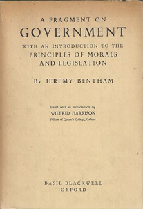 A Fragment on Government with an Introduction to the Principles of Morals and Legislation - Bentham, Jeremy and Harrison, Wilfrid (editor)