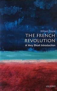 The French Revolution - A Very Short Introduction - Doyle, WIlliam