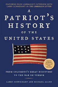 A Patriot's History of the United States - From Columbus's Great Discovery to the War on Terror - Schweikart, Larry and Allen, Michael